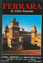 Ferrara. La città Estense