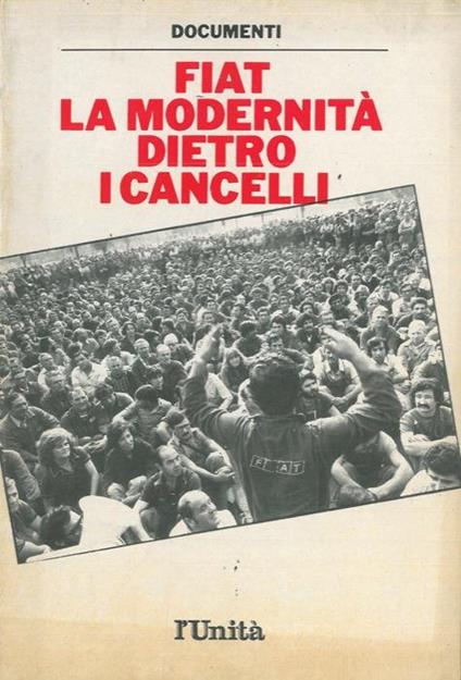 Fiat. La modernità dietro i cancelli - Carlo Ricchini - copertina