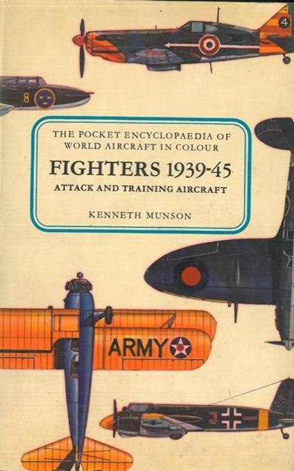 Fighters 1939-45. Attack and training aircraft - Kenneth Munson - copertina