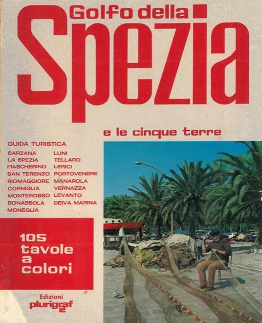 Golfo della Spezia e le "Cinque Terre" - Rosella Vantaggi - copertina