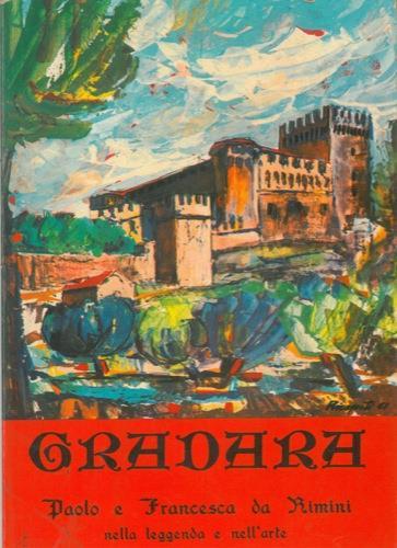 Gradara. Paolo e Francesca da Rimini nella leggenda e nell'arte - G. Riccioni - copertina