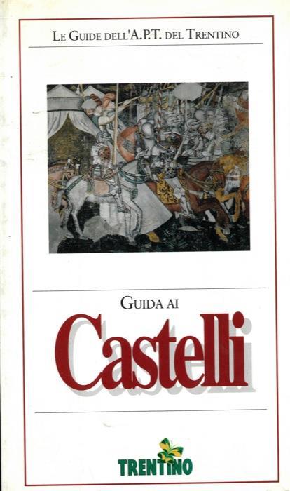 Guida ai Castelli - Silvia Vernaccini - copertina