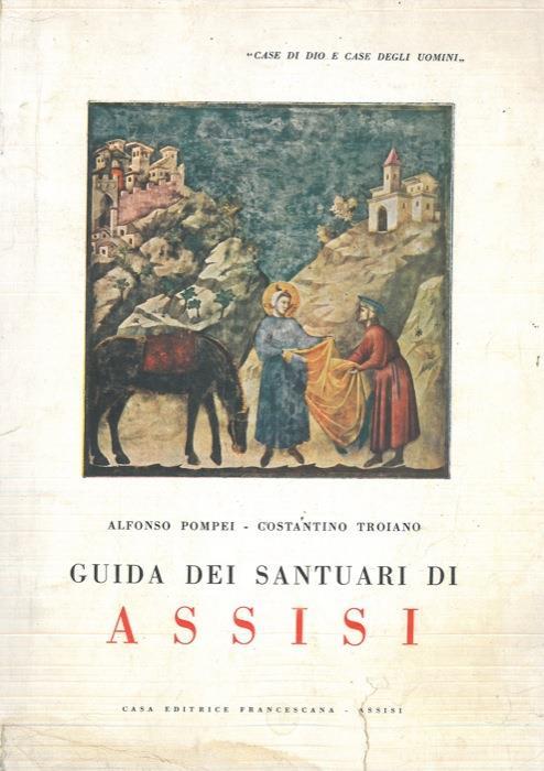 Guida dei santuari di Assisi - Alfonso Pompei - copertina