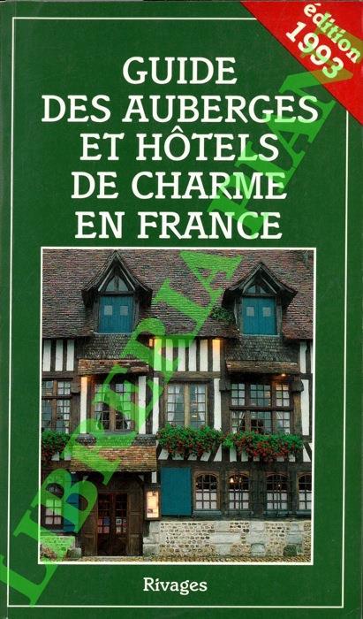 Guide des Auberges et Hotels de Charme en France - copertina