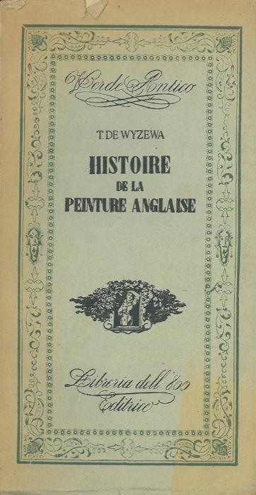 Histoire de la peinture anglaise - T. De Wyzewa - copertina