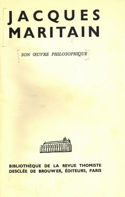 Jacques Maritain son oeuvre philosophique - copertina