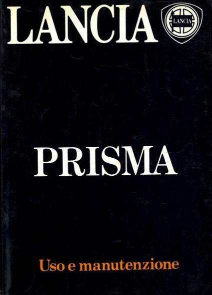 Lancia Prisma. Uso e manutenzione - copertina