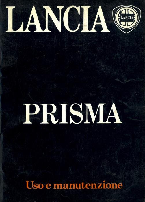 Lancia Prisma. Uso e manutenzione - Libro Usato - ND - | IBS