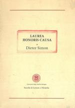 Laurea honoris causa in storia conferita dalla Facoltà di Lettere e Filosofia a Dieter Simon