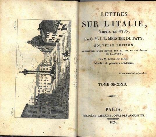 Lettres sur L'Italie, écrites en 1785. Nouvelle édition, augmentée d'une notice sur la vie: et les écrits de l'auteur - copertina