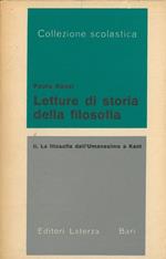 Letture di storia della filosofia. II. La filosofia dall'Umanesimo a Kant