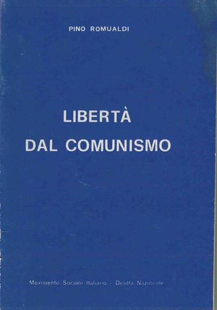 Libertà dal comunismo - Pino Romualdi - copertina