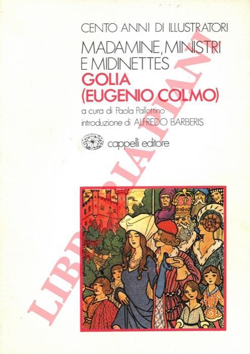 Madamine, ministri e midinettes. Golia (Eugenio Colmo) - Paola Pallottino - copertina