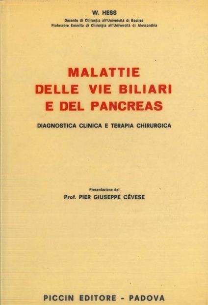 Malattie delle vie biliari e del pancreas - Walter Hess - copertina