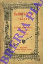 Mandragola. Clizia. Commedie. Con prefazione e note per cura di Mario Foresi