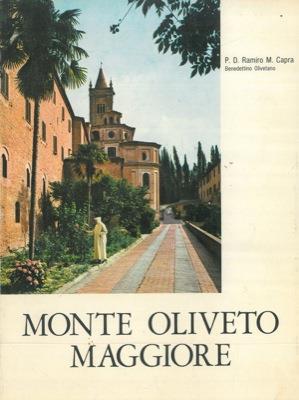 Monte Oliveto Maggiore - Ramiro N. Capra - copertina