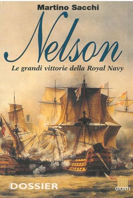 Nelson. Le grandi vittorie della Royal Navy - Martino Sacchi - copertina