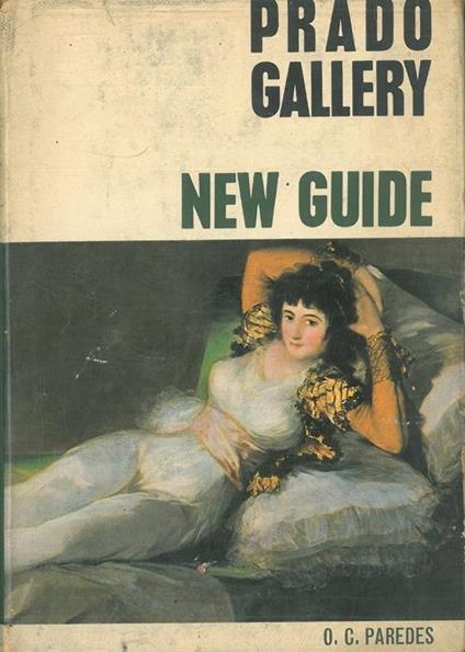 New guide to the Prado Gallery - Ovidio-Cesar Paredes Herrera - copertina