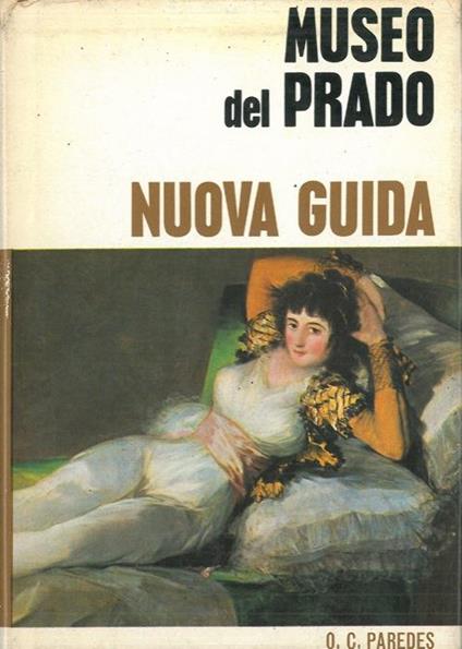 Nuova guida del Museo del Prado - Ovidio-Cesar Paredes Herrera - copertina