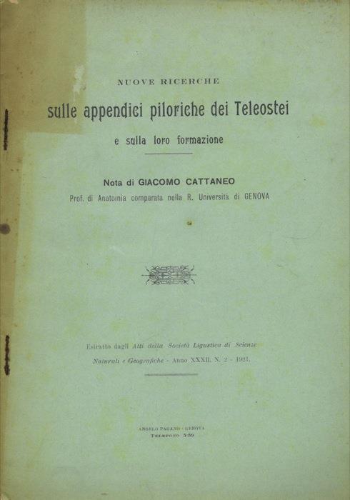 Nuove ricerche sulle appendici piloriche dei Teleostei e sulla loro formazione - Giacomo Cattaneo - copertina