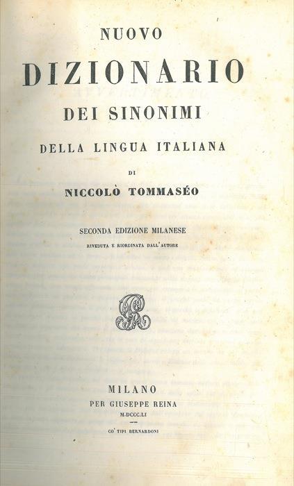 Nuovo dizionario dei sinonimi della lingua italiana - Niccolò Tommaseo -  Libro Usato - Reina - | IBS