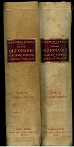 Nuovo Dizionario Tedesco-Italiano. Neues Deutsch-Italienisches Worterbuch. Nuova edizione stereotipata. Vol. I e II°