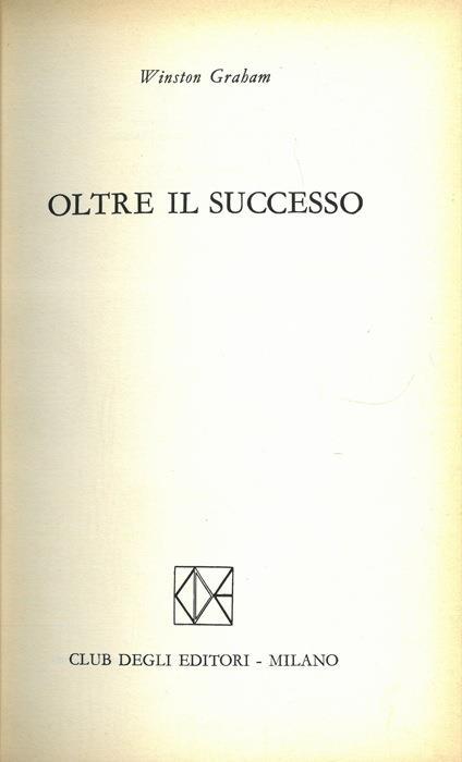 Oltre il successo - Winston Graham - copertina