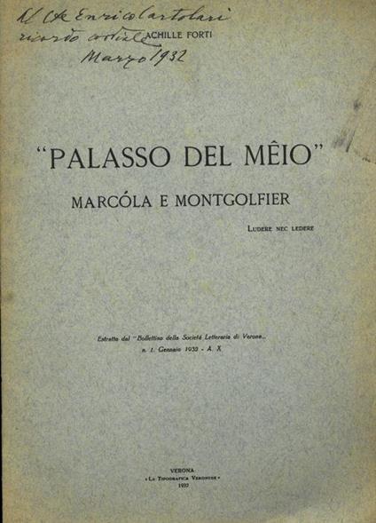 Palasso del Meio. Marcola e Montgolfier - Achille Forti - copertina
