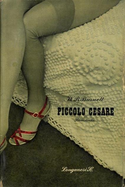 Piccolo Cesare - William R. Burnett - copertina