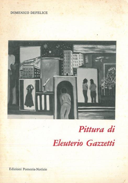 Pittura di Eleuterio Gazzetti - Domenico Defelice - copertina