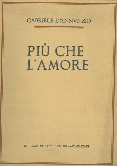 Più che amore - Gabriele D'Annunzio - copertina