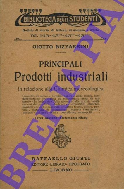 Principali Prodotti industriali in relazione alla Chimica merceologica - Giotto Bizzarrini - copertina