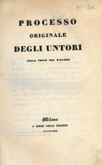 Processo originale degli untori nella peste del MDCXXX