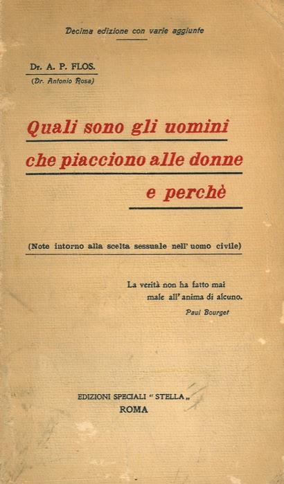 Quali sono gli uomini che piacciono alle donne e perché (Note intorno alla scelta sessuale nell'uomo civile) - copertina