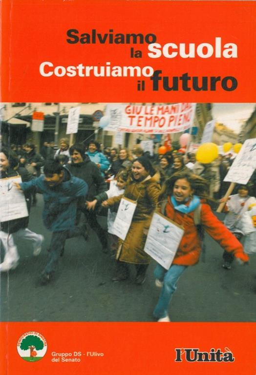 Salviamo la scuola. Costruiamo il futuro - copertina