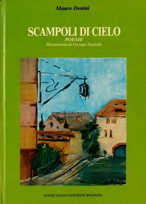 Scampoli di cielo. Poesie - Mauro Donini - copertina