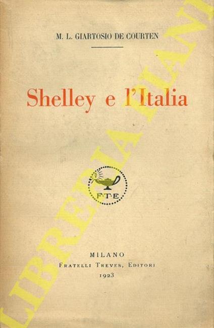 Shelley e l'Italia - Maria Luisa Giartosio De Courten - copertina