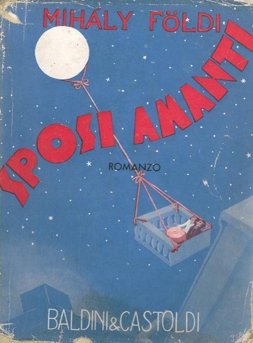 Sposi amanti (A hazaspar) - Mihàly Földi - copertina