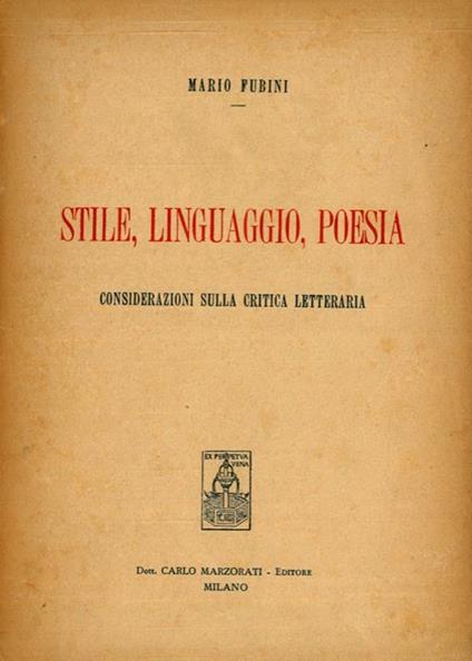 Stile, linguaggio, poesia. Considerazioni sulla critica letteraria - Mario Fubini - copertina