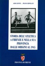 Storia dell'atletica a Firenze e nella sua provincia dalle origini al 1945