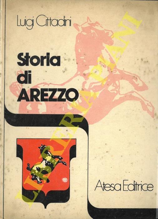 Storia di Arezzo Luigi Cittadini Libro Usato Atesa IBS