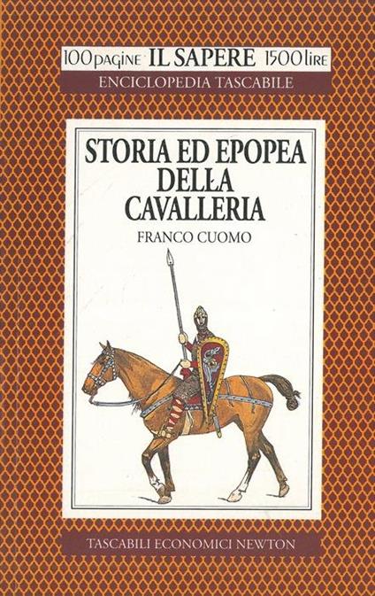 Storia ed epopea della cavalleria - Franco Cuomo - copertina