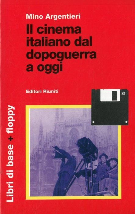 Il cinema in guerra. Arte, comunicazione e propaganda (1940-44) - Mino Argentieri - copertina