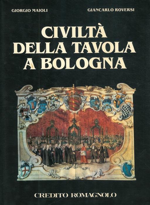 Civiltà della tavola a Bologna - Giorgio Maioli - copertina