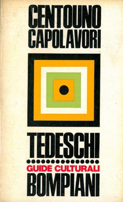 Dizionario di centouno capolavori della letteratura tedesca - Vincenzo Maria Villa - copertina