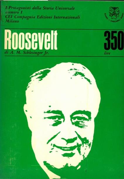 F. D. Roosevelt. Churchill - Arthur M. jr. Schlesinger - copertina