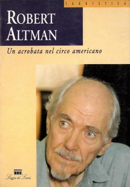 Un acrobata nel circo americano - Robert Altman - copertina