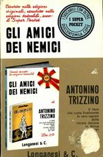 Gli amici dei nemici