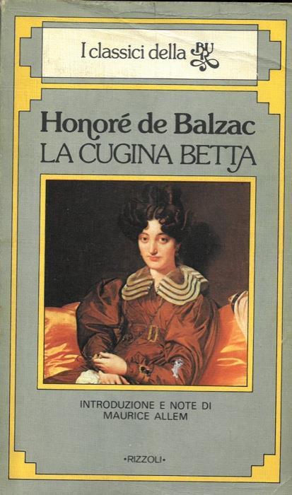 La cugina Betta. (I parenti poveri I) - Honoré de Balzac - copertina