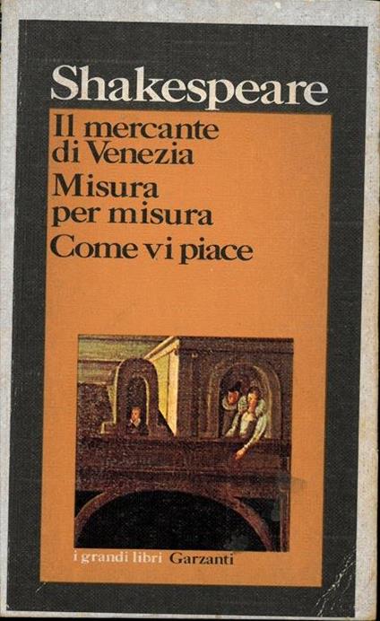 Il mercante di Venezia-Misura per misura-Come vi piace - William Shakespeare - copertina